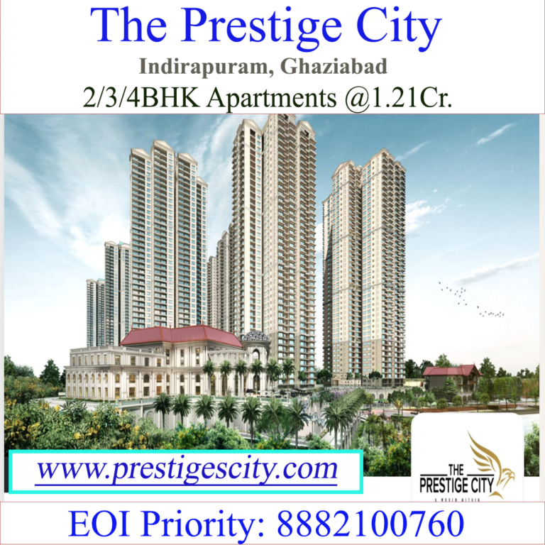 The Prestige City Indirapuram Ghaziabad